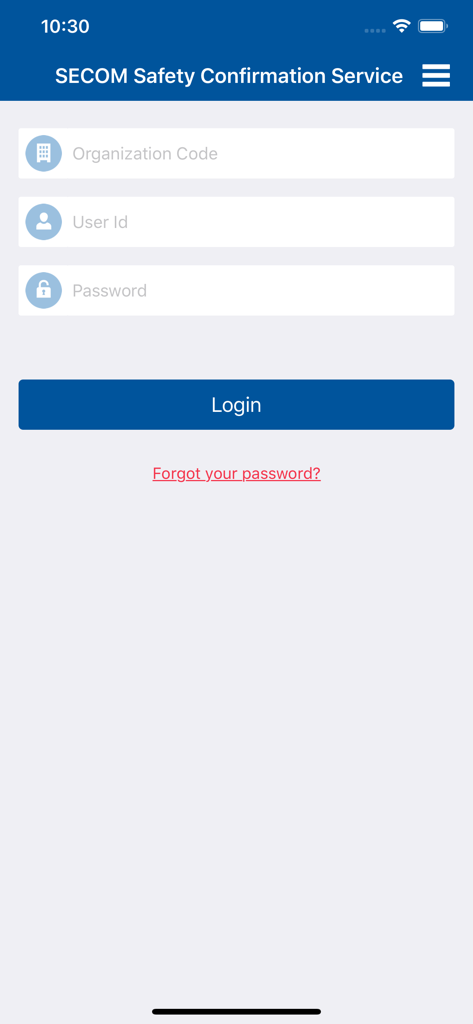 SECOM Safety confirmation - Login screen for the SECOM Safety Confirmation app showing fields for organization code user id and password