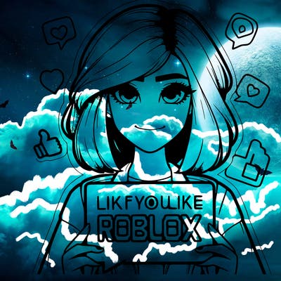 realistic girl saying like if you like roblox
