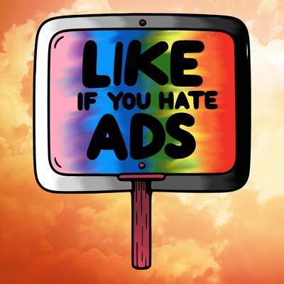 a sign that says like if you hate ads