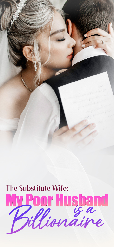Lelivro: Best Livros & Stories - Portada de la novela web The Substitute Wife My Poor Husband is a Billionaire, con una pareja romántica