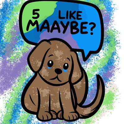 a puppy that says 5 like maybe