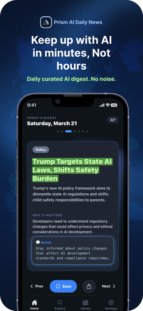 Prism: AI News Digest - Interface de l'application Prism AI News Digest montrant une mise à jour quotidienne organisée de l'actualité de l'IA avec une explication concise et un résumé de la politique.