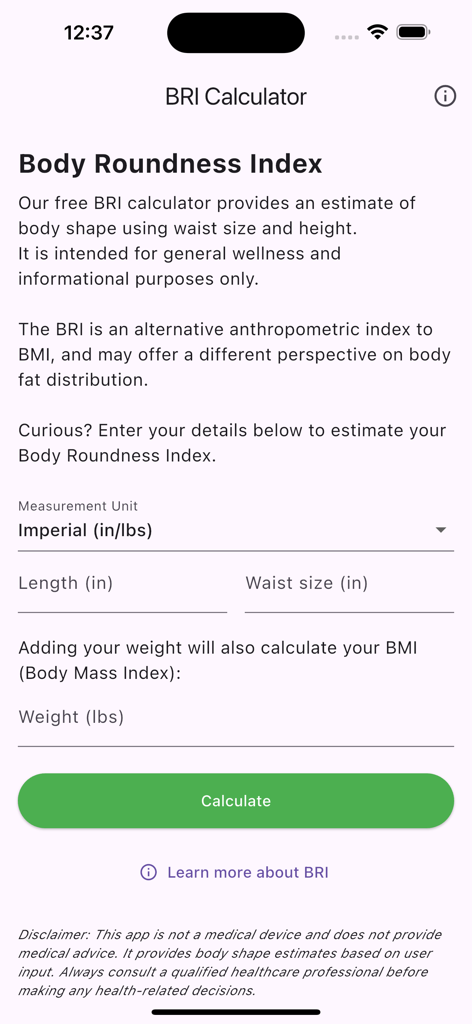 The input screen of the BRI Calculator app for entering waist size, height, and weight to estimate Body Roundness Index.
