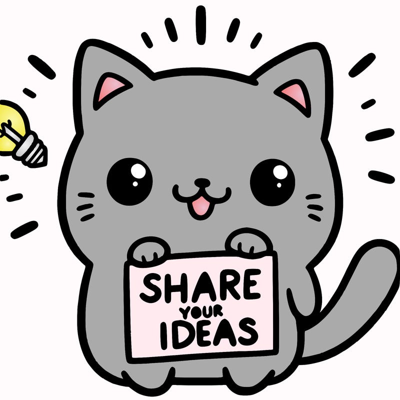 a cute cat saying share your ideas