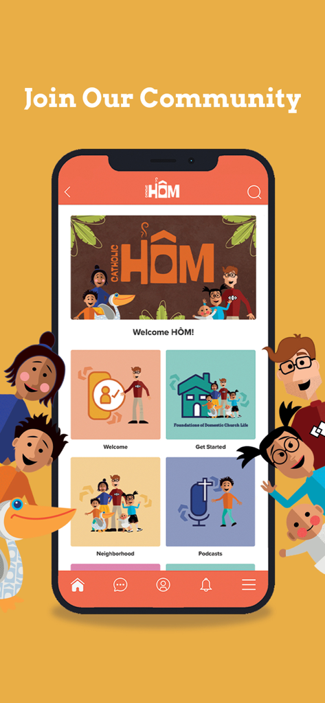 CatholicHÔM - CatholicHOM app home screen displaying community sections like Welcome, Get Started, Neighborhood, and Podcasts.