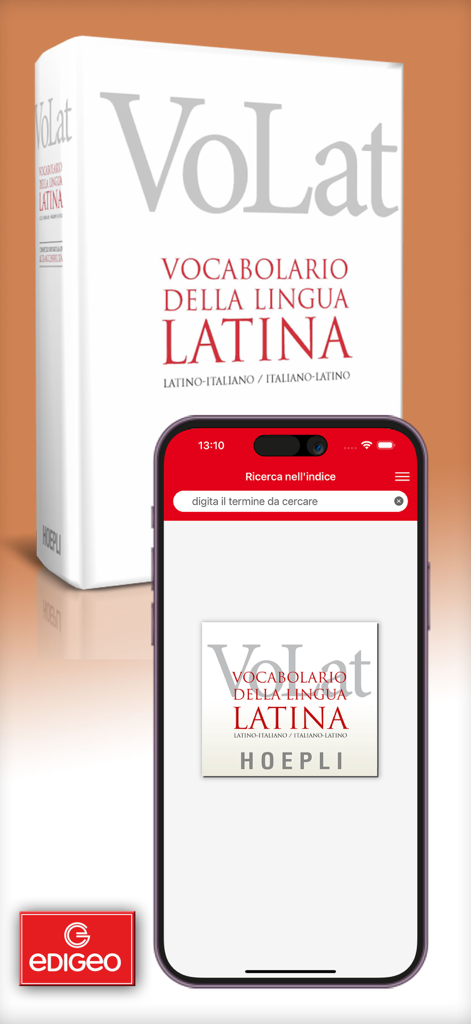 Smartphone, das den Suchbildschirm der Dizionario Latino Hoepli App neben dem physischen Wörterbuch zeigt.