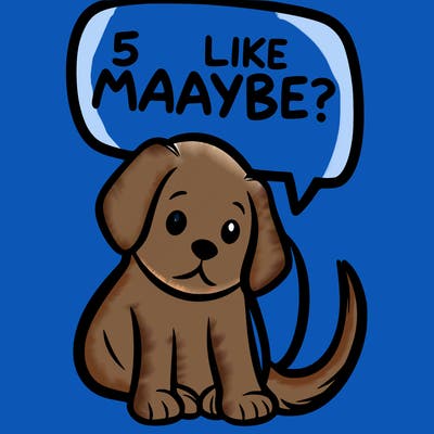 a puppy that says 5 like maybe