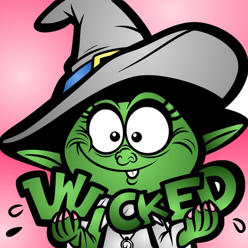 wicked.