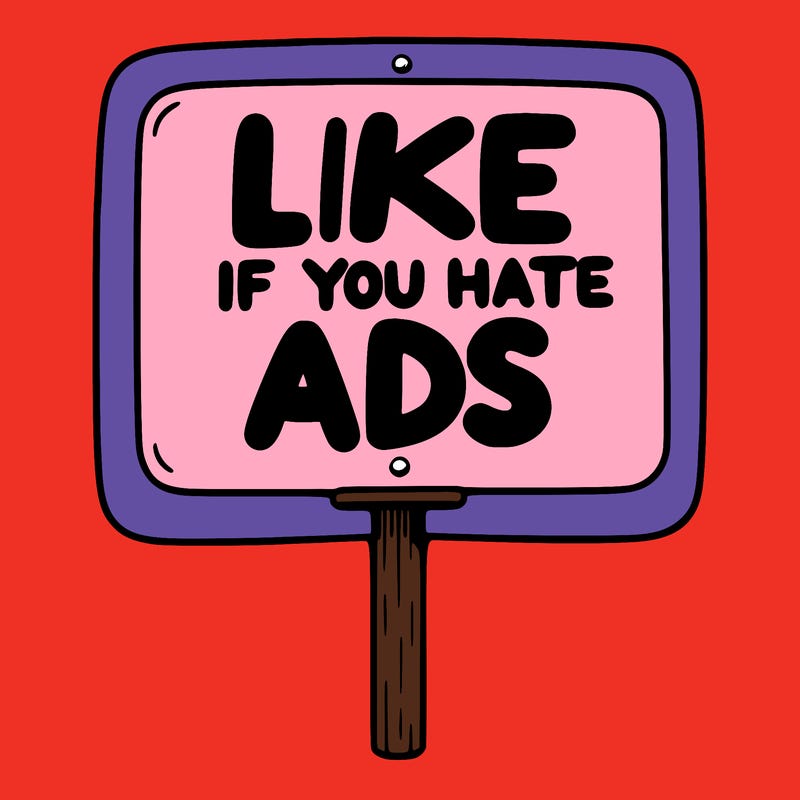 a sign that says like if you hate ads