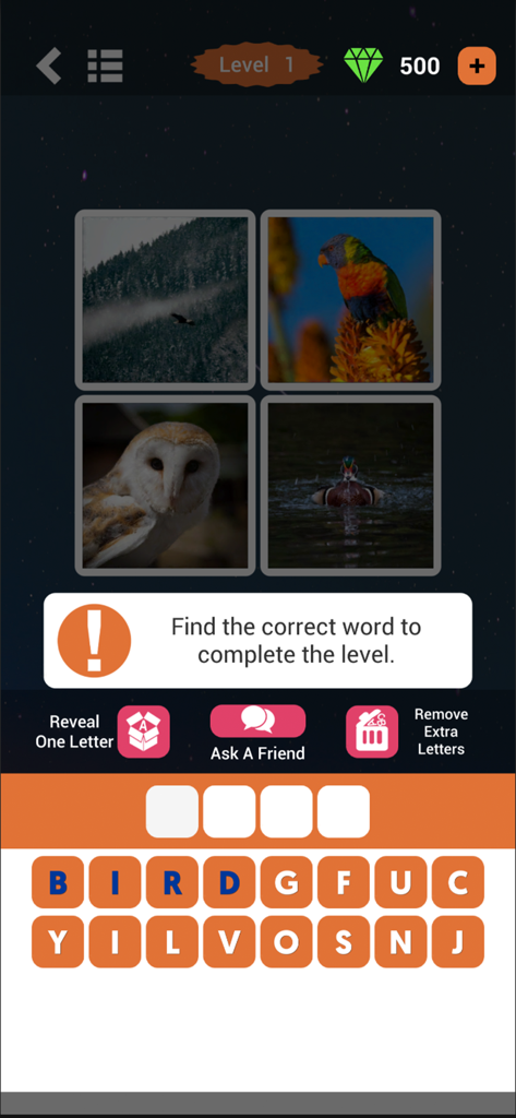 4 Pics 1 Word Puzzle - Gameplay screenshot of 4 Pics 1 Word Puzzle showing level one with four images of birds and a letter bank