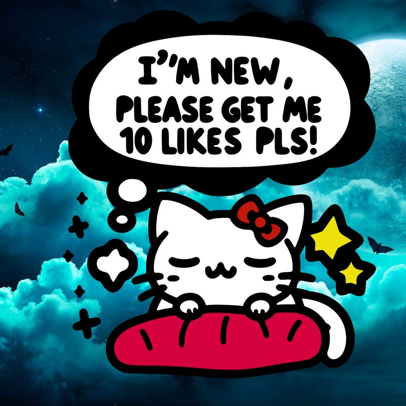 kitty taking a nap dream talking and saying "i'm new, please get me at least 10 likes pls!!"