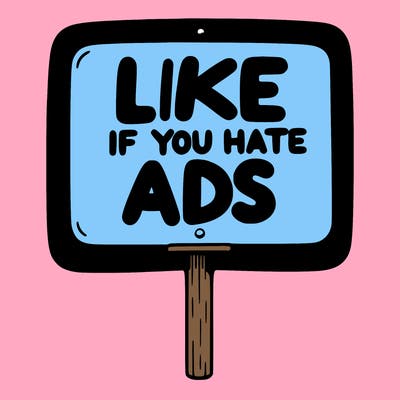 a sign that says like if you hate ads