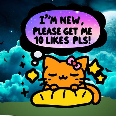 kitty taking a nap dream talking and saying "i'm new, please get me at least 10 likes pls!!"
