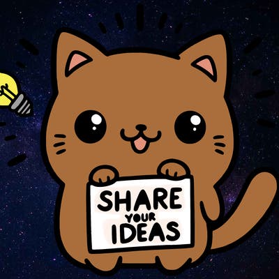 a cute cat saying share your ideas