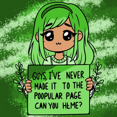 a girl holding up a sign that says, guys, i’ve never made it to the popular page, can you help me?