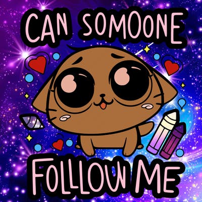 can someone please follow me?