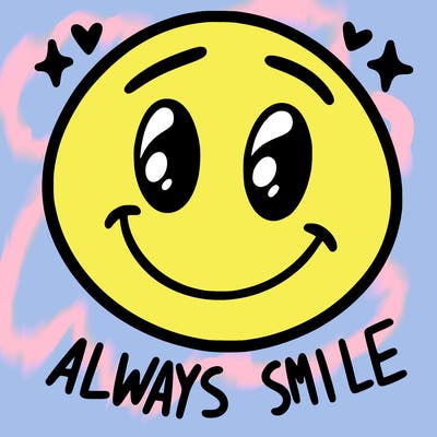 always smile
