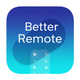 Better Remote