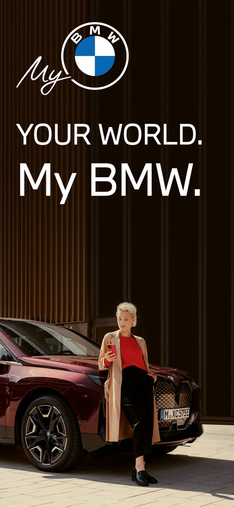 A woman using her smartphone while leaning against a luxury BMW vehicle with the slogan Your World My BMW