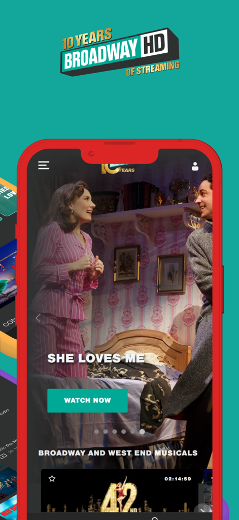 BroadwayHD mobile app interface displaying musical theater productions like She Loves Me and 42nd Street on a smartphone screen
