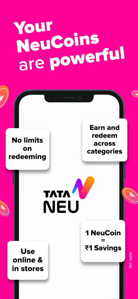 Tata Neu:Shop, Travel, Finance - Tata Neuアプリの画面。1 NeuCoinは1ルピーの割引に相当し、償還制限がないことを示して、NeuCoinsリワードのメリットを強調しています。