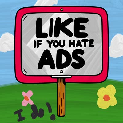 a sign that says like if you hate ads