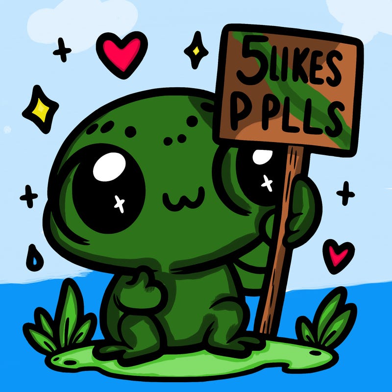 cute little frog with sign that says 5 likes pls