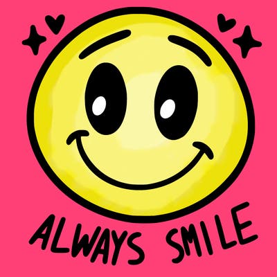 always smile