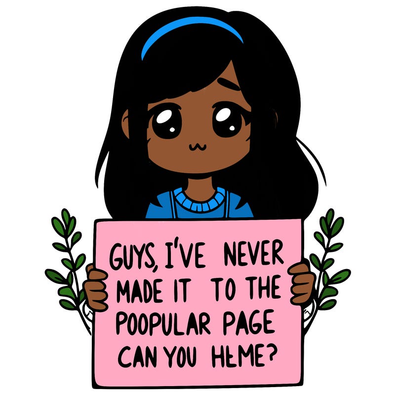 a girl holding up a sign that says, guys, i’ve never made it to the popular page, can you help me?