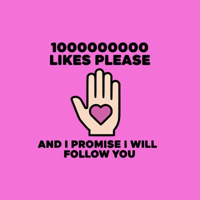 100000000000 likes please and i promise i will follow you