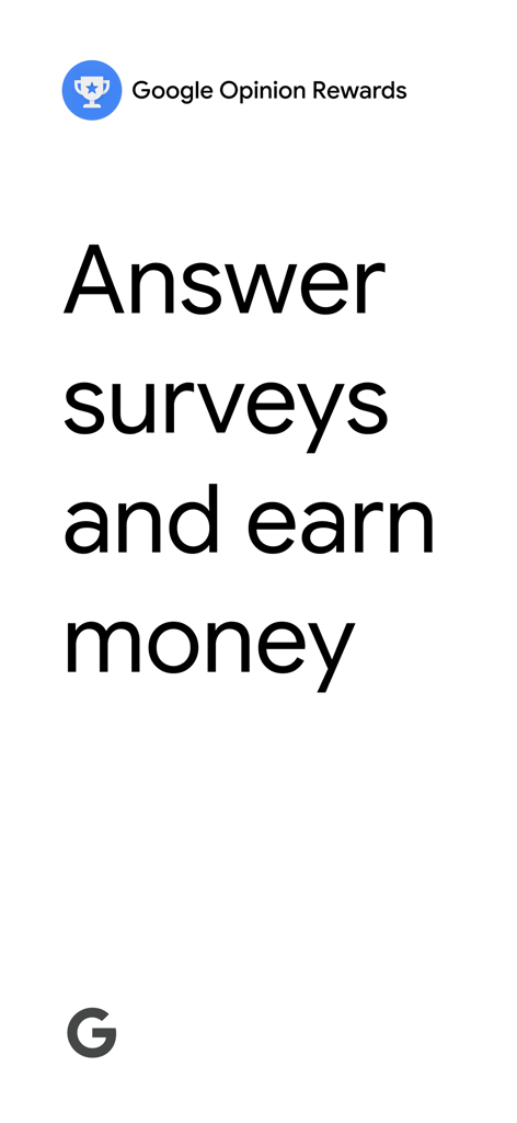 Google Opinion Rewards - Google Opinion Rewards splash screen with text Answer surveys and earn money