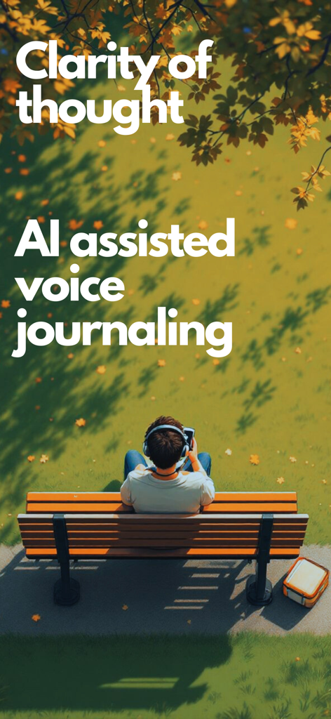 A man sitting on a park bench with headphones using the Brain Dump app for AI assisted voice journaling