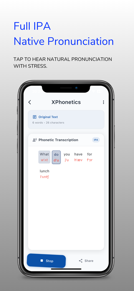 XPhonetics Mobile App-Bildschirm, der englischen Text, der in IPA-phonetische Symbole für das Training der muttersprachlichen Aussprache umgewandelt wurde, zeigt.