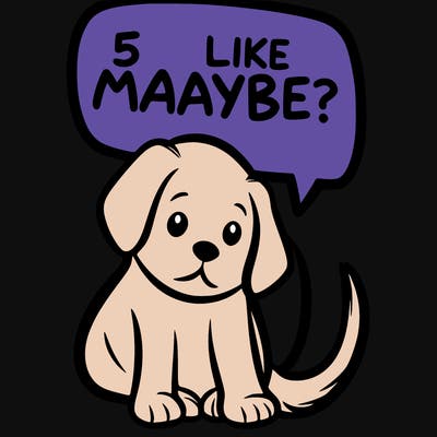 a puppy that says 5 like maybe