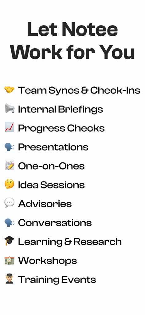 Notee: AI Note Taker - A list of use cases for Notee AI Note Taker including team syncs briefings and learning research
