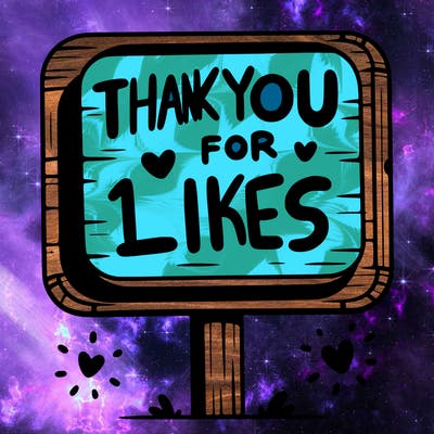 sign that says thank you for 10 likes