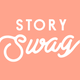 Story Swag - Quick Reels