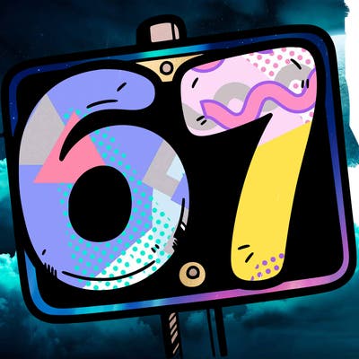 a sign that says 6 7