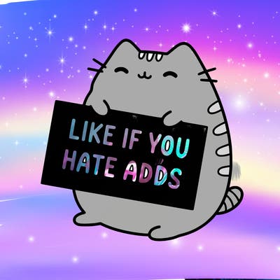 a kawii pusheen cat holding a sign that says like if you hate adds