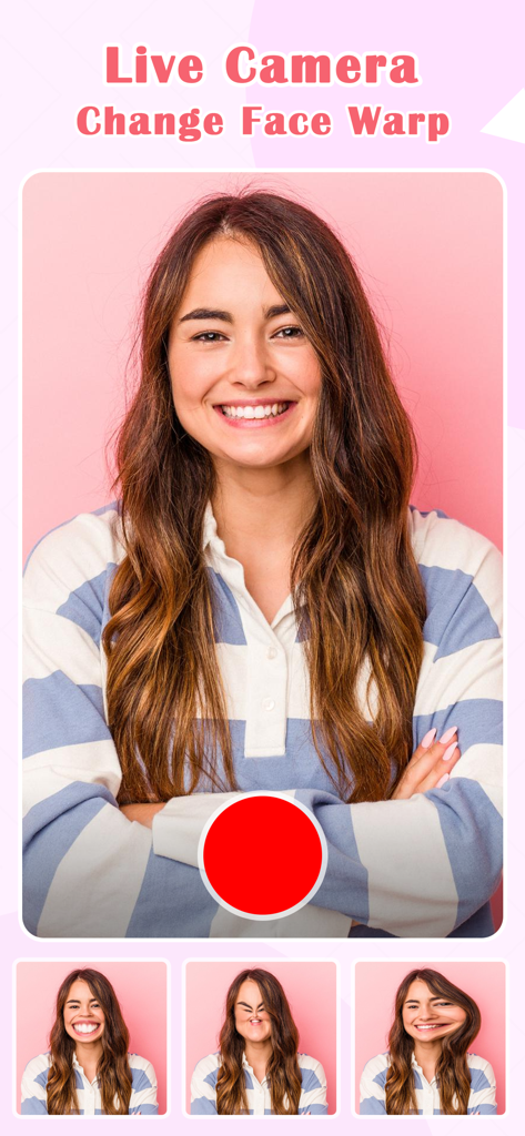 Face warp app interface showing a live camera and funny face distortion filters