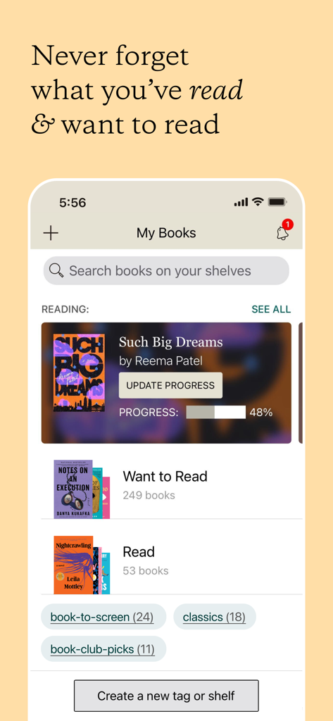 Goodreads: Book Reviews - Goodreads app interface showing reading progress for a book and organized book shelves including Want to Read and Read