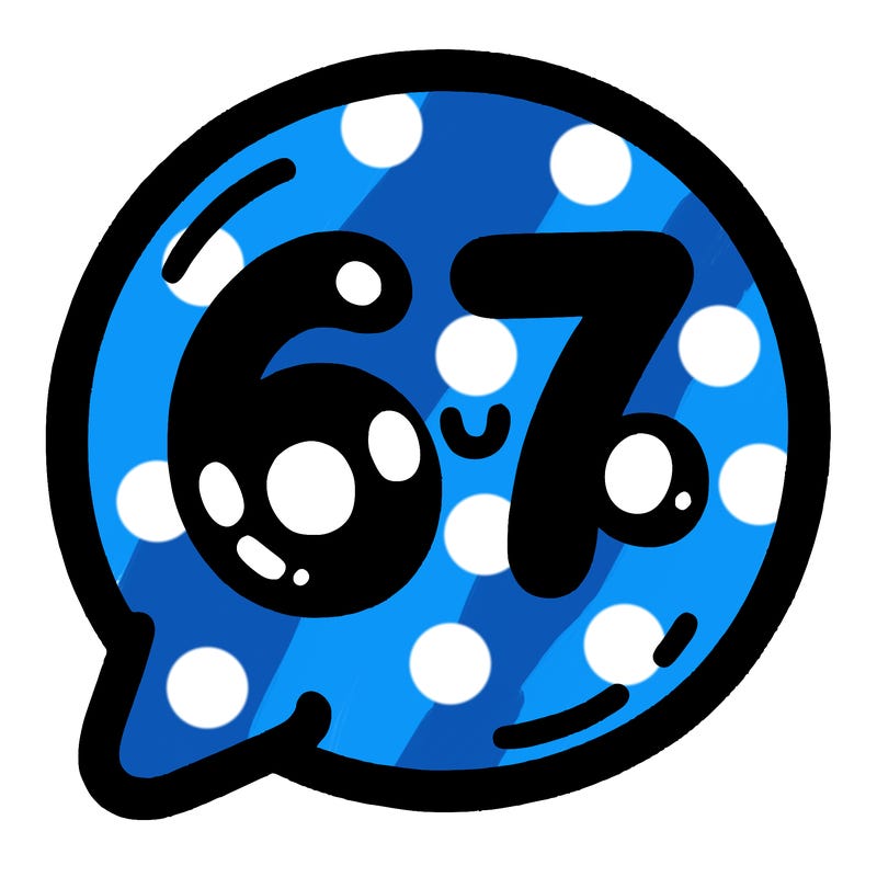 bubble that says 67