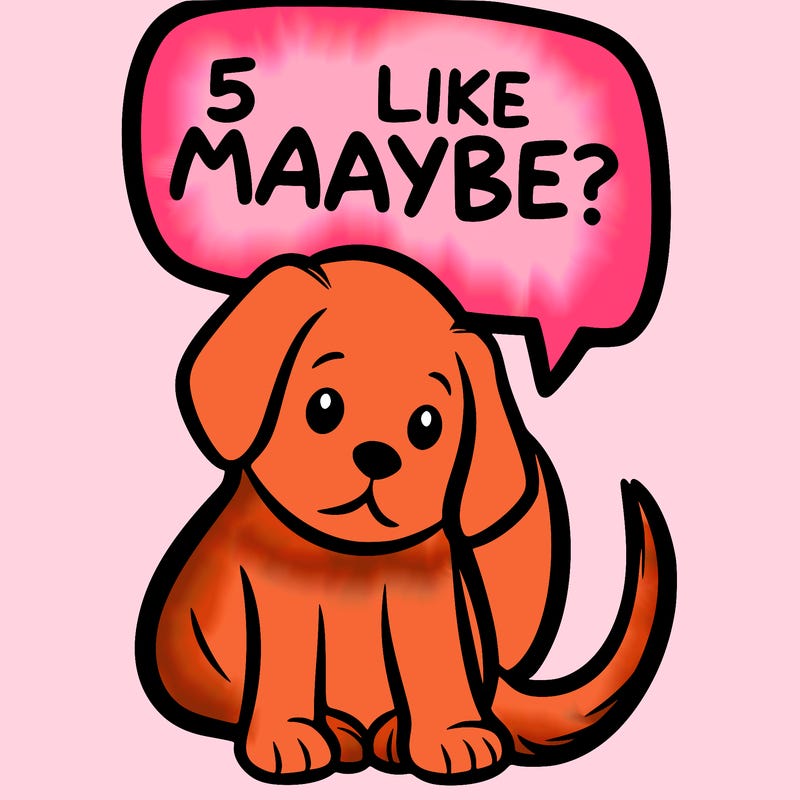 a puppy that says 5 like maybe