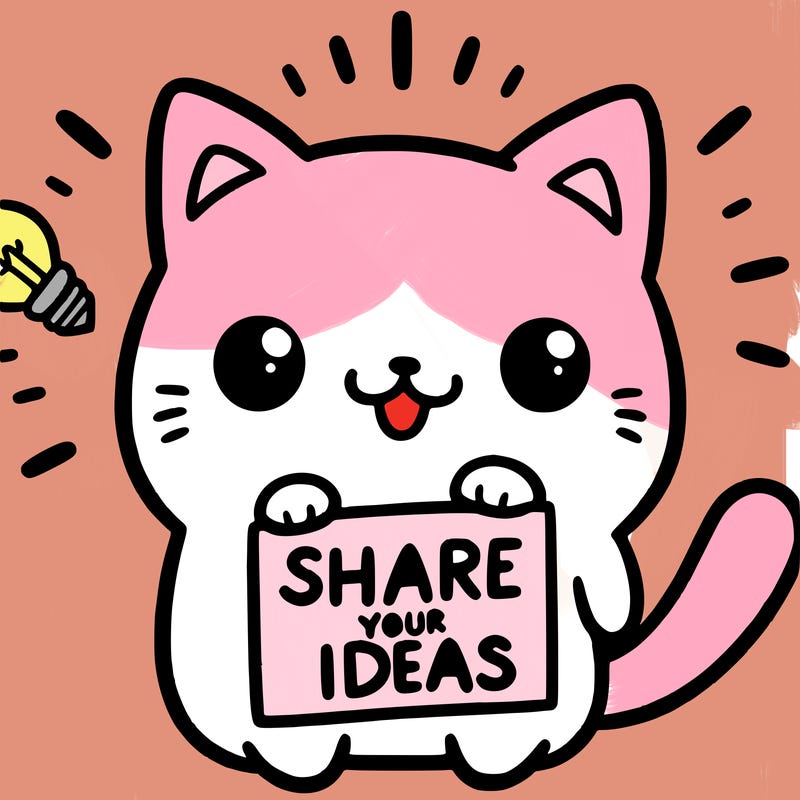 a cute cat saying share your ideas