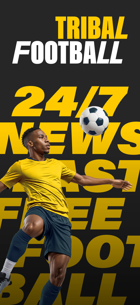 Tribal Football app splash screen featuring a soccer player and 24/7 football news headline