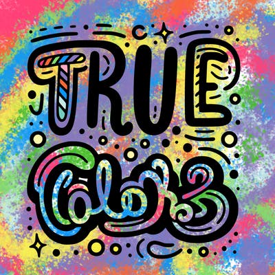 "true colors" written