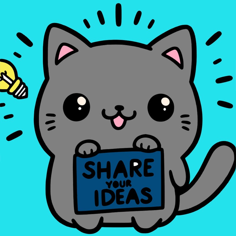 a cute cat saying share your ideas