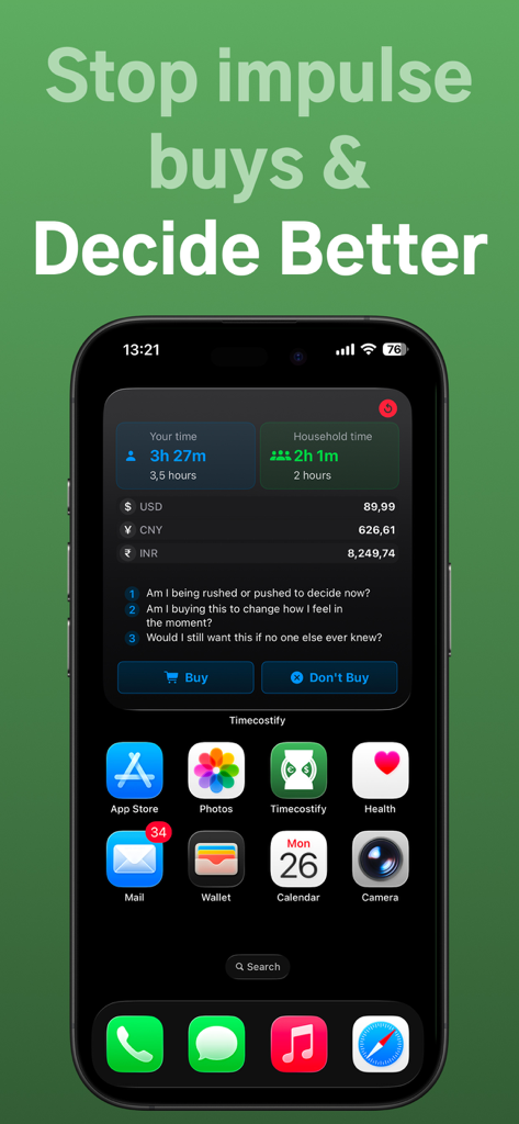 Timecostify: Cost in Time - Widget Timecostify sur l'écran d'accueil d'un iPhone affichant la monnaie convertie en heures de travail et des questions de réflexion pour arrêter les achats impulsifs.