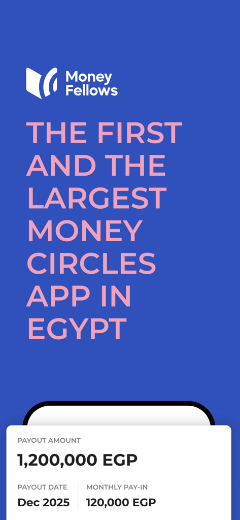 Money Fellows app interface highlighting its position as the largest money circles platform in Egypt with sample payout details