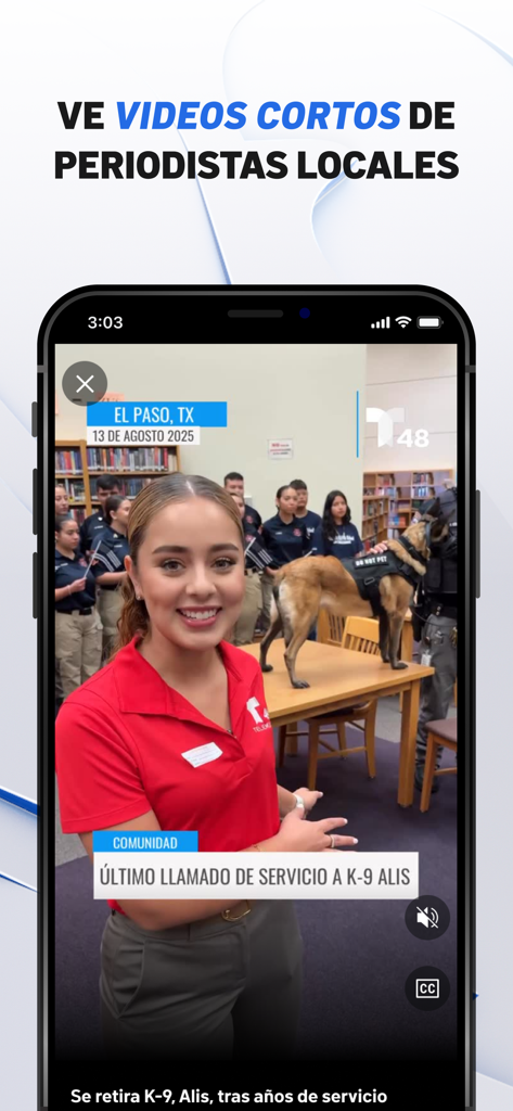 Telemundo 48 El Paso app screen showing a short video from a local journalist reporting on a retiring K-9 dog.